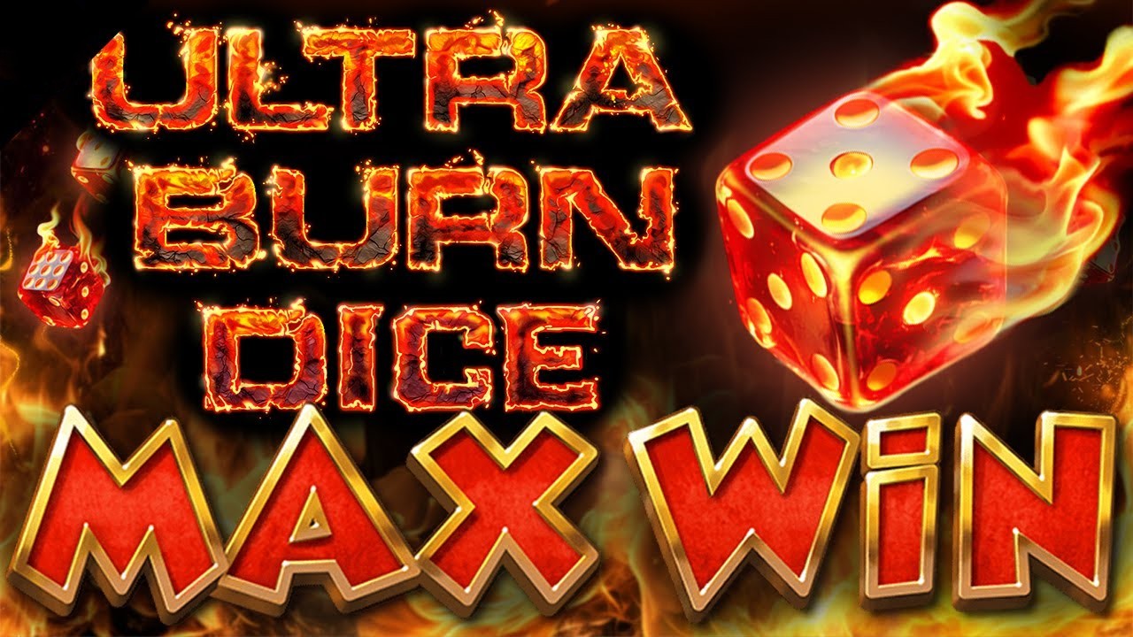 Ultra Burn Dice
